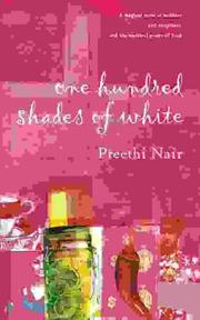 Front cover of One Hundred Shades of White by Preethi Nair