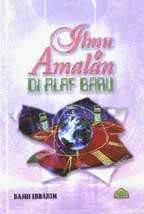 Cover of Ilmu & Amalan Di Alaf Baru by Dr Basri Ibrahim