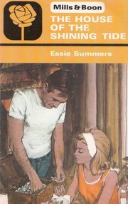 Front cover of The House Of The Shining Tide by Essie Summers