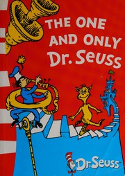 Front cover of The one and only Dr. Seuss by Dr. Seuss