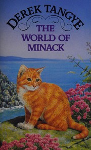 Front cover of The world of Minack by Derek Tangye