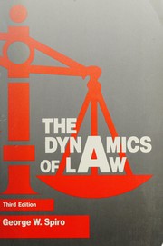 Front cover of The dynamics of law by George W. Spiro