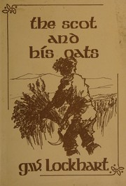 Front cover of The Scot and his oats by G. W. Lockhart