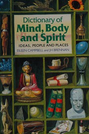 Front cover of Dictionary of mind, body and spirit by Eileen Campbell
