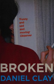 Cover of Broken by Daniel Clay