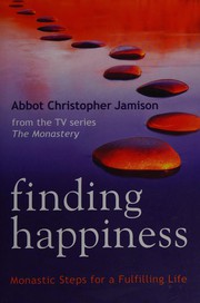 Cover of Finding happiness by Christopher Jamison