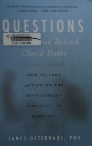 Front cover of Questions Couples Ask Behind Closed Doors by James Osterhaus