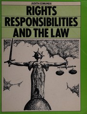 Front cover of Rights Responsibilities & the Law by Judith Edmunds