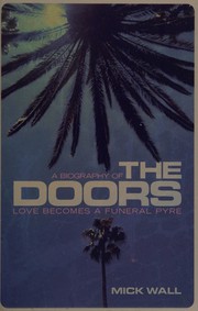 Cover of Love becomes a funeral pyre by Mick Wall