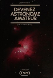 Front cover of Devenez astronome amateur by Jean Vallières