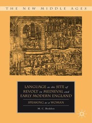Front cover of Language as the site of revolt in Medieval and Early Modern England by Mary-Catherine Bodden