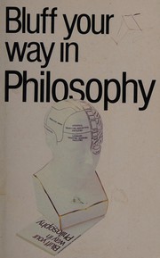 Front cover of Bluff your way in philosophy by Jim Hankinson