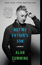Front cover of Not My Father's Son by Alan Cumming