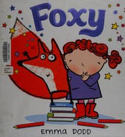 Cover of Foxy by Emma Dodd