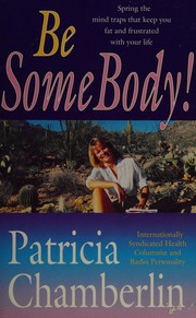 Cover of Be Somebody! by Patricia Chamberlin
