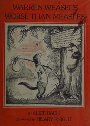 Front cover of Warren Weasel's worse than measles by Alice Bach