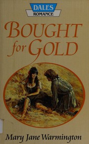 Front cover of Bought for Gold by Mary Jane Warmington