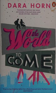 Cover of The World to Come by Dara Horn
