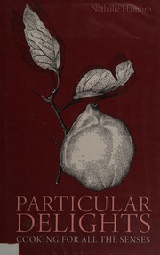 Cover of Particular Delights by Nathalie Hambro