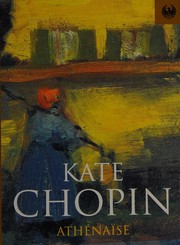 Front cover of Athénaïse (Athénaïse / Désirée’s Baby / Pair of Silk Stockings) by Kate Chopin