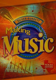 Front cover of MAKING MUSIC, TEXAS SITES AND SOUNDS, TEXAS EDITION (TEXAS SITES AND SOUNDS) by BURDETT SILVER