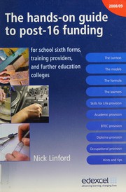 Front cover of The hands-on guide to post-16 funding by Nick Linford