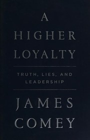 Cover of A Higher Loyalty by James Comey