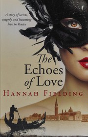 Front cover of Echoes of Love by Hannah Fielding