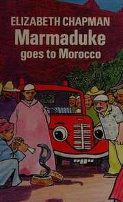 Cover of Marmaduke in Morocco by Elizabeth Chapman