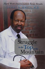 Front cover of Struggle to the top of the mountain by Ernest D. Simela