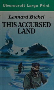 Cover of This Accursed Land by Lennard Bickel