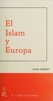 Front cover of El Islam y Europa by Juan Vernet Ginés