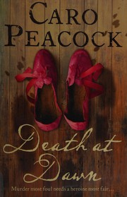 Cover of Death at Dawn by Caro Peacock