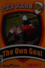 Cover of The own goal by Tom Watt