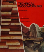 Cover of Technical woodworking by Chris Harold Groneman