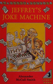 Cover of Jeffrey's joke machine by Alexander McCall Smith