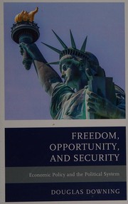 Cover of Freedom, Opportunity, and Security by Douglas Downing