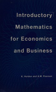 Front cover of Introductory Mathematics for Economics and Business by Ken Holden