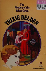 Front cover of The Mystery of the Velvet Gown by Kathryn Kenny