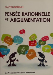 Front cover of Pensée rationnelle et argumentation by Clayton Peterson