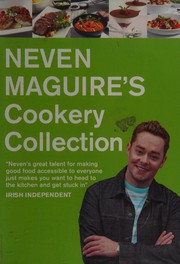 Cover of Neven Maguire's Cookery Collection by Neven Maguire