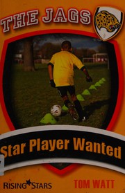 Cover of Star player wanted by Tom Watt