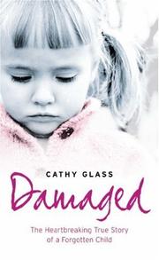 Cover of Damaged by Cathy Glass