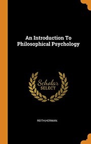Front cover of an introduction to philosophical psychology by Herman Reith