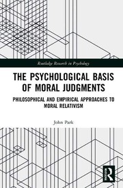 Front cover of The Psychological Basis of Moral Judgments by John J. Park