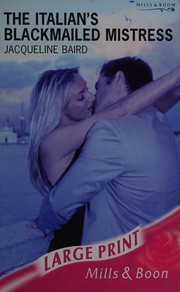 Cover of The Italian's Blackmailed Mistress by Jacqueline Baird