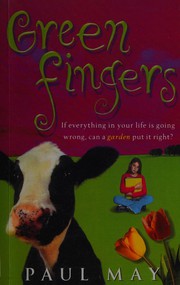 Cover of Green Fingers by Paul May