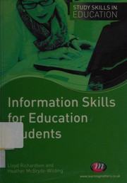 Front cover of Information skills for education students by Lloyd Richardson