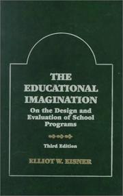 Cover of The educational imagination by Elliot W. Eisner