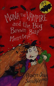 Front cover of The Big Brown Bap Monster (Mona the Vampire) by Hiawyn Oram